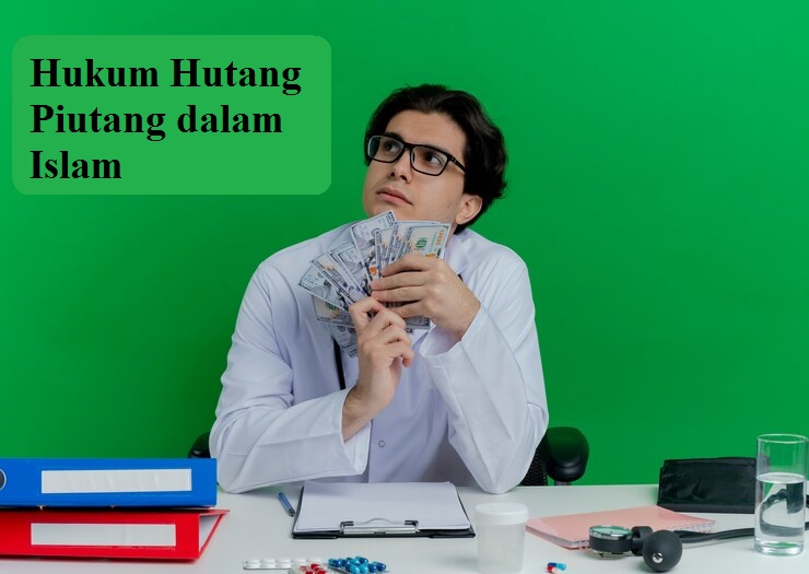 Hukum Hutang Piutang dalam Islam